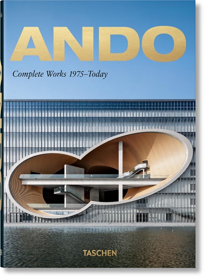 Ando. Complete Works 1975–Today. 40th Ed., Philip Jodidio - Gebonden Gebonden - 9783836565868