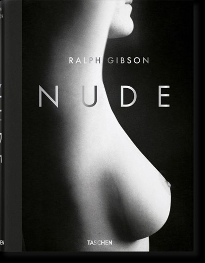 Ralph Gibson. Nude, Eric Fischl - Gebonden - 9783836568883