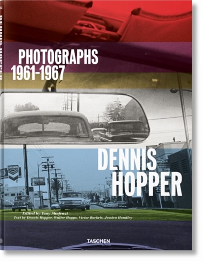 Dennis Hopper. Photographs 1961-1967, Victor Bockris ; Walter Hopps ; Jessica Hundley ; Tony Shafrazi - Gebonden - 9783836570992