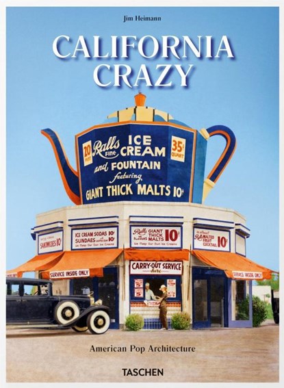 California Crazy, Jim Heimann - Gebonden - 9783836572835