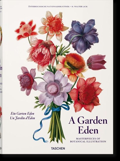 A Garden Eden. Masterpieces of Botanical Illustration, H. Walter Lack - Gebonden Gebonden - 9783836577397