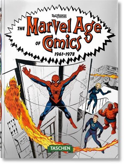 The Marvel Age of Comics 1961–1978. 45th Ed, Roy Thomas - Gebonden - 9783836577878