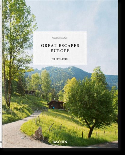 Great Escapes Europe, Angelika Taschen - Gebonden - 9783836578073