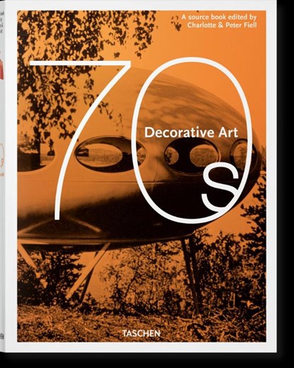 Decorative Art 70s, Charlotte & Peter Fiell - Gebonden - 9783836584487