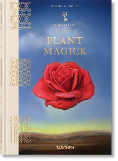 Plant Magick. The Library of Esoterica, Jessica Hundley - Gebonden - 9783836585644
