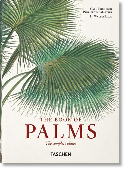 Martius. The Book of Palms. 40th Ed., H. Walter Lack - Gebonden - 9783836587815
