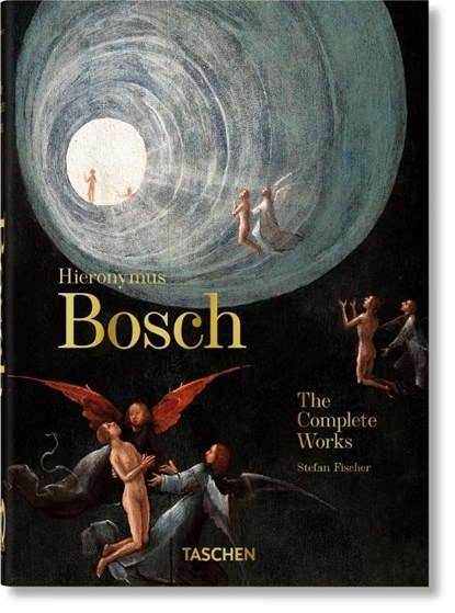 Hieronymus Bosch. Das vollstandige Werk. 45th Ed., Stefan Fischer - Gebonden - 9783836587839