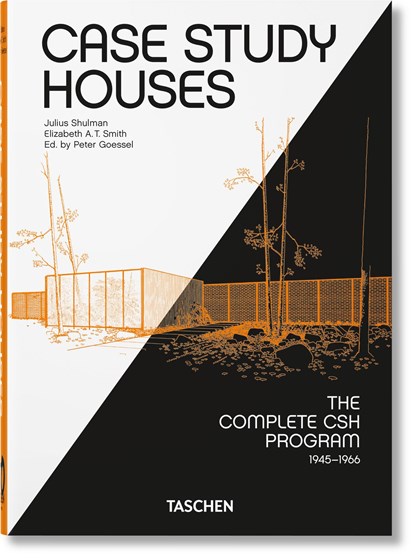 Case Study Houses. The Complete CSH Program 1945-1966. 40th Ed., Elizabeth A. T. Smith - Gebonden - 9783836587877