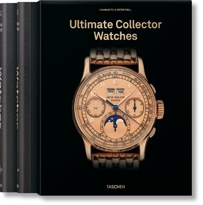 Ultimate Collector Watches, Charlotte & Peter Fiell ; Taschen - Gebonden - 9783836590051