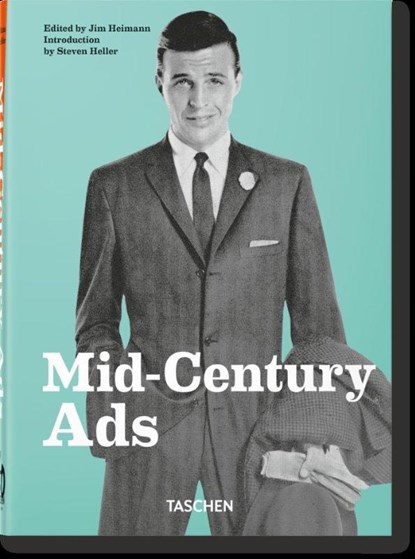 Mid-Century Ads. 40th Ed., Steven Heller - Gebonden - 9783836591478
