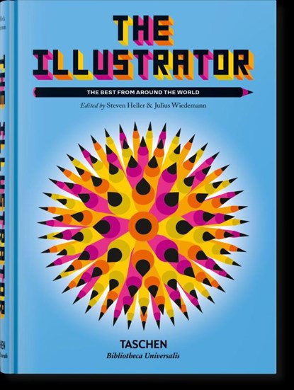 The Illustrator, Julius Wiedemann ; Steven Heller - Gebonden - 9783836592567