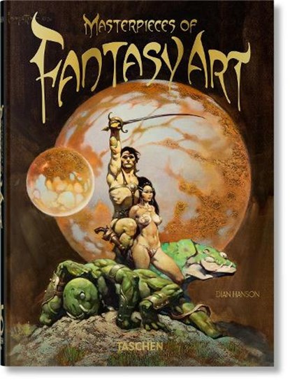 Masterpieces of Fantasy Art. 45th Ed., Dian Hanson - Gebonden - 9783836593625