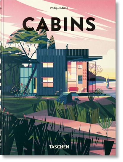 Cabins. 45th Ed., Philip Jodidio - Gebonden - 9783836593755