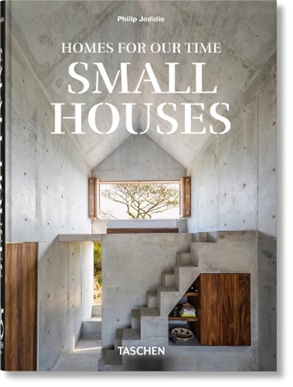 Homes For Our Time. Small Houses. 45th Ed., Philip Jodidio - Gebonden - 9783836598903