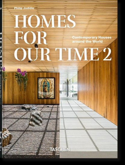 Homes For Our Time. Contemporary Houses around the World. Vol. 2. 45th Ed., Philip Jodidio - Gebonden - 9783836599566