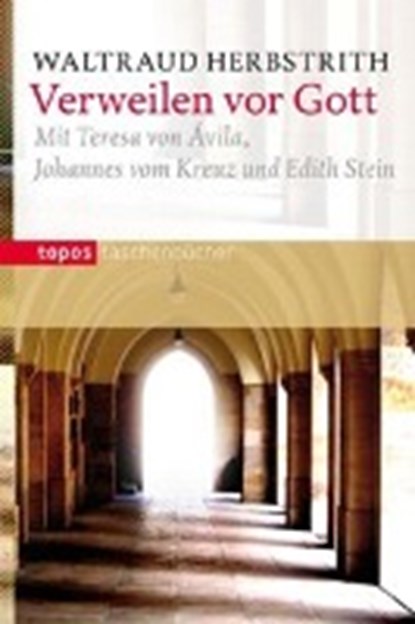 Verweilen vor Gott, HERBSTRITH,  Waltraud - Paperback - 9783836704021