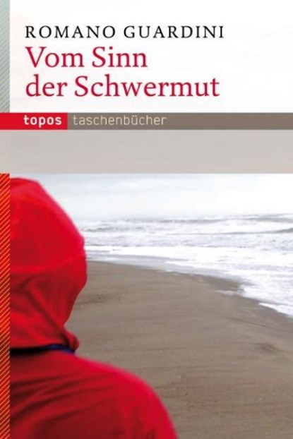 Vom Sinn der Schwermut, Romano Guardini - Paperback - 9783836705110