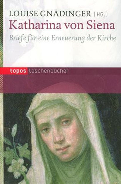 Katharina von Siena, Louise Gnädinger - Paperback - 9783836707404