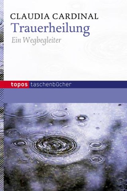 Trauerheilung, Claudia Cardinal - Paperback - 9783836707619