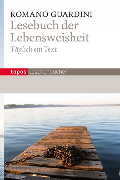 Lesebuch der Lebensweisheit, Romano Guardini - Paperback - 9783836708579
