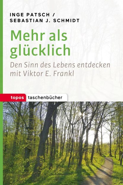 Mehr als glücklich, Inge Patsch ;  Sebastian J. Schmidt - Paperback - 9783836710404