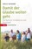 Lechner, O: Damit der Glaube weitergeht, LECHNER,  Odilo - Paperback - 9783836710633