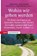 Wohin wir gehen werden, HARTMANN,  Gerhard ; Weckmann, Berthold - Paperback - 9783836710800
