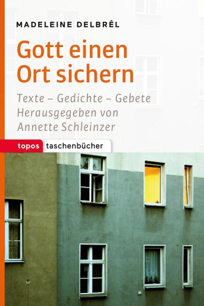Gott einen Ort sichern, DELBRÉL,  Madeleine - Paperback - 9783836711227