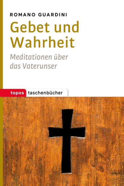 Gebet und Wahrheit, Romano Guardini - Paperback - 9783836711272