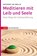 Meditieren mit Leib und Seele, Anthony De Mello - Paperback - 9783836711296