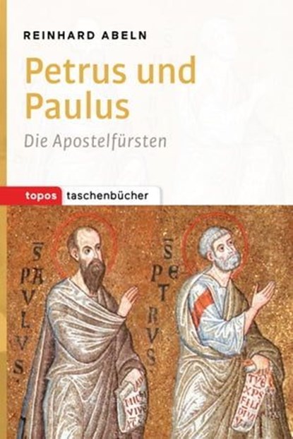 Petrus und Paulus, Reinhard Abeln - Ebook - 9783836760195
