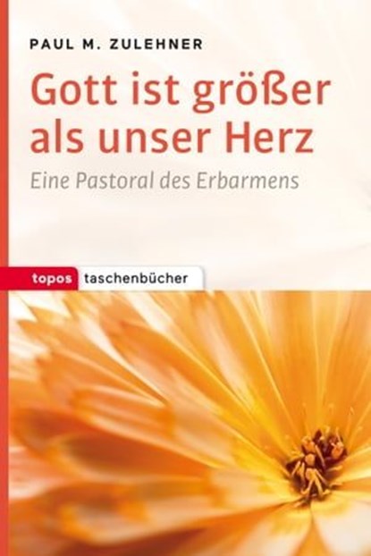 Gott ist größer als unser Herz, Paul M. Zulehner - Ebook - 9783836760492