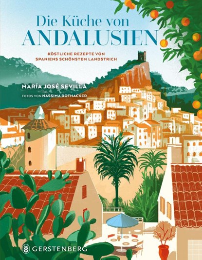 Die Küche von Andalusien, María José Sevilla - Gebonden - 9783836922098