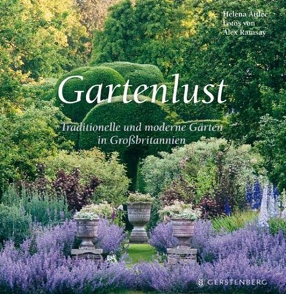 Gartenlust, Helena Attlee - Gebonden - 9783836926591