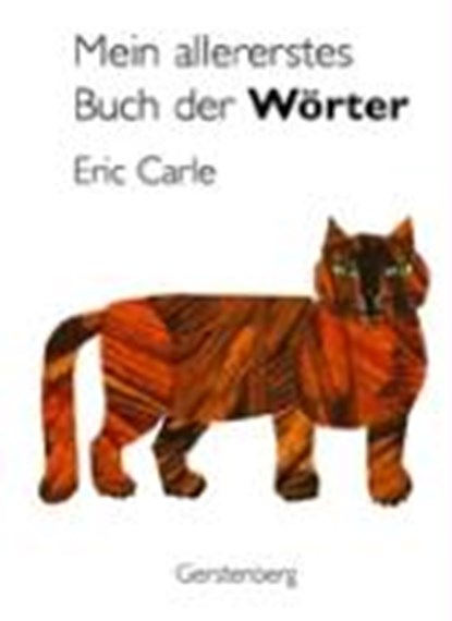 Carle, E: Mein allererstes Buch der Wörter, CARLE,  Eric - Gebonden - 9783836951821