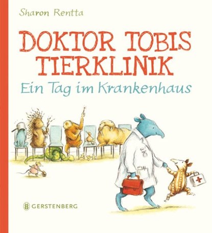 Doktor Tobis Tierklinik, Sharon Rentta - Gebonden - 9783836953825