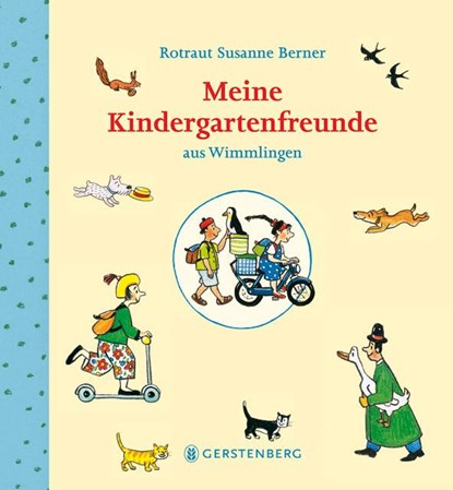 Meine Kindergartenfreunde aus Wimmlingen, Rotraut Susanne Berner - Gebonden - 9783836953979