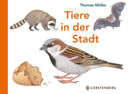 Tiere in der Stadt, Thomas Müller - Gebonden - 9783836956109