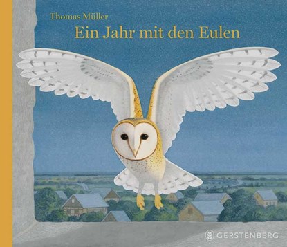 Ein Jahr mit den Eulen, Thomas Müller - Gebonden - 9783836957830