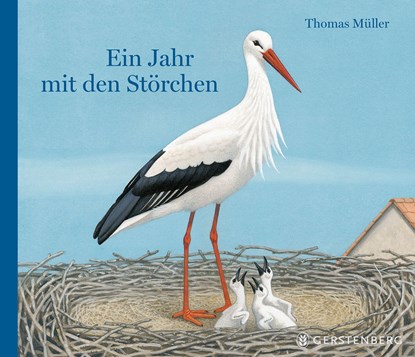 Ein Jahr mit den Störchen, Thomas Müller - Gebonden - 9783836958226