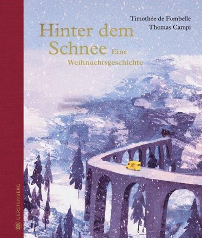 Hinter dem Schnee, Timothée de Fombelle - Gebonden - 9783836961189