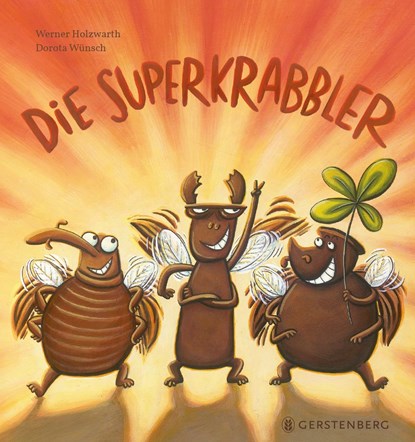 Die Superkrabbler, Werner Holzwarth - Gebonden - 9783836962025