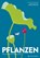 Pflanzen, Hélène Druvert ; Juliette Einhorn - Gebonden - 9783836962285