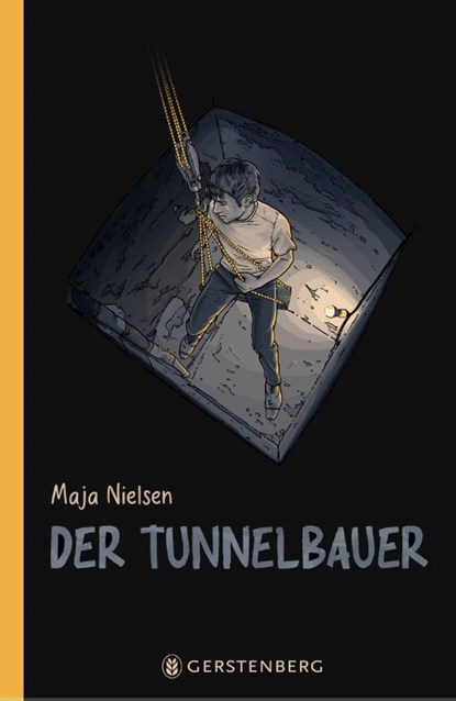 Der Tunnelbauer, Maja Nielsen - Gebonden - 9783836962308