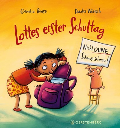 Lottes erster Schultag, Cornelia Boese - Gebonden - 9783836962537