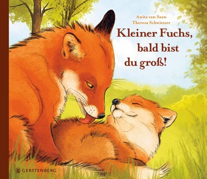 Kleiner Fuchs, bald bist du groß!, Anita van Saan - Gebonden - 9783836963572