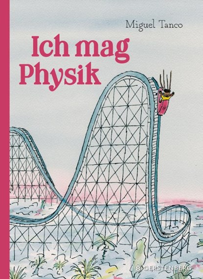 Ich mag Physik, Miguel Tanco - Gebonden - 9783836963930