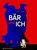Bär und ich, Jan Jutte - Gebonden - 9783836964081