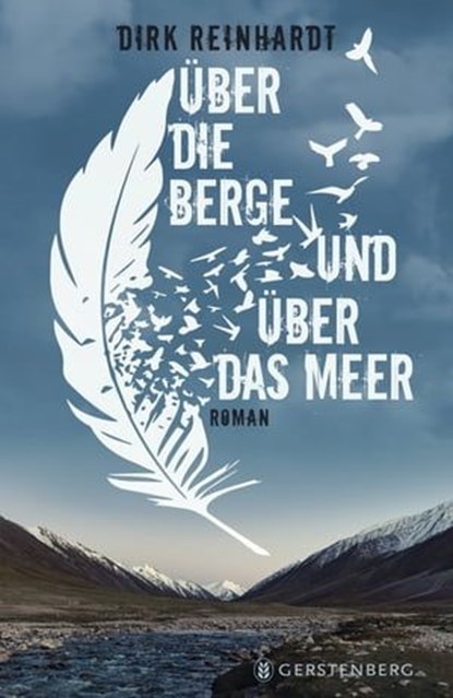 Über die Berge und das Meer, Dirk Reinhardt - Ebook - 9783836992244