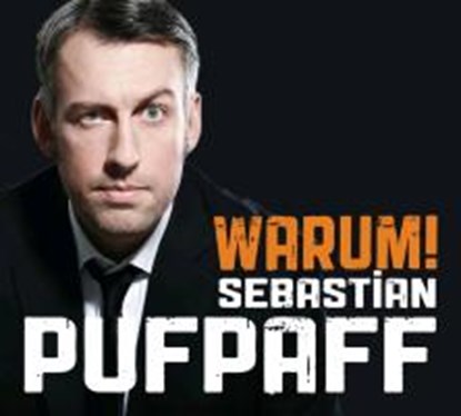 Warum!, PUFPAFF,  Sebastian - AVM - 9783837115970